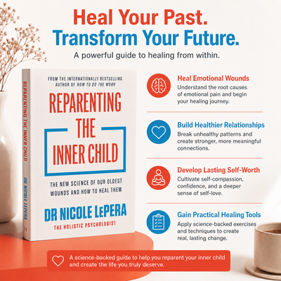 Reparenting The Inner Child By Dr Nicole Lepera